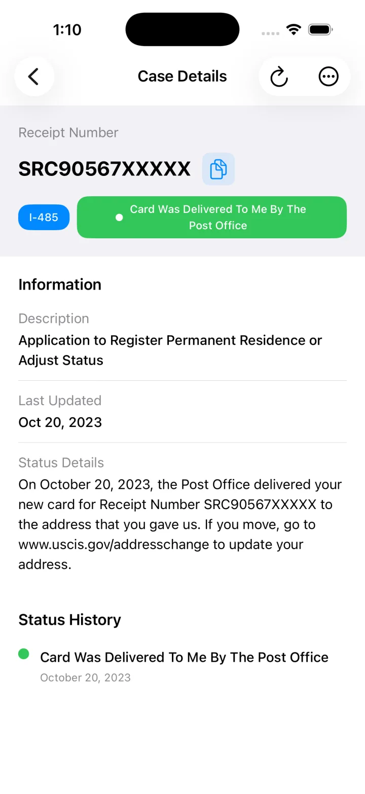 Case Details screen showing receipt number SRC90567XXXXX, form I-485, status Card Was Delivered To Me By The Post Office, and the status history