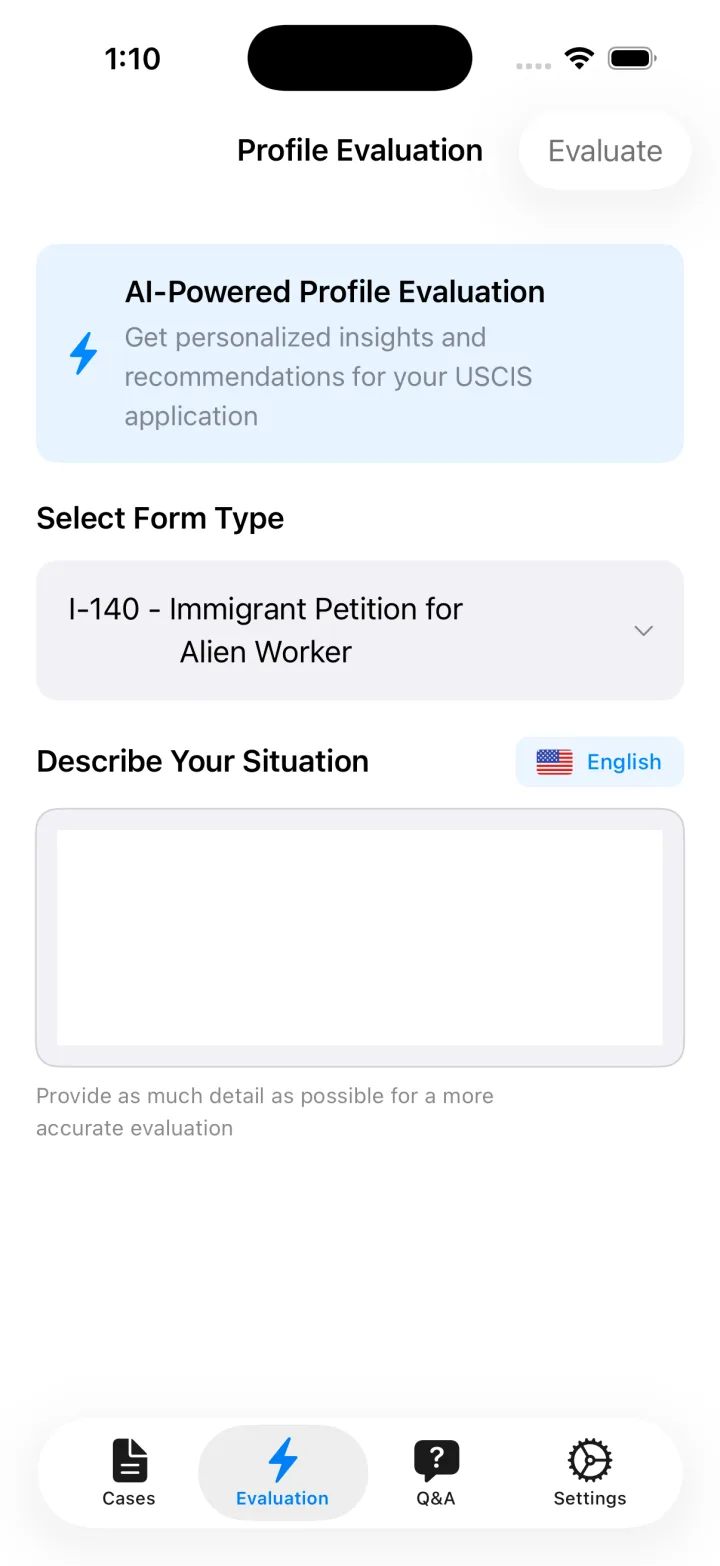 Profile Evaluation screen with form type I-140 selected and a field to describe your situation